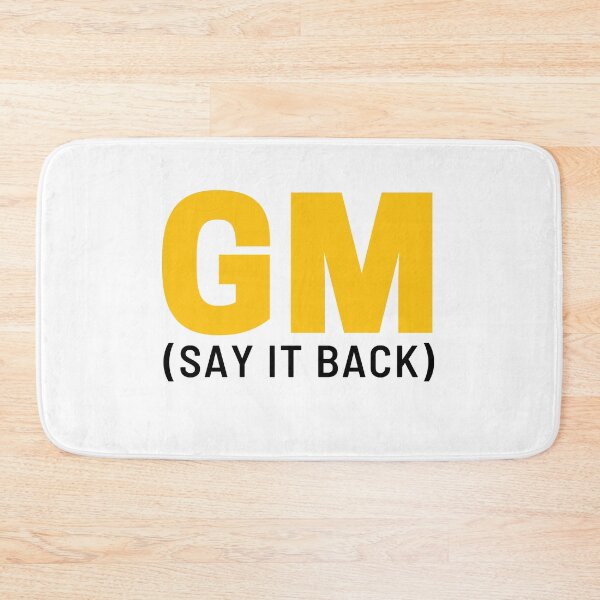 Item preview, GM - Good Morning (Say It Back) designed and sold by reallyrealnow.