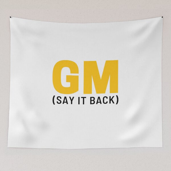 Item preview, GM - Good Morning (Say It Back) designed and sold by reallyrealnow.