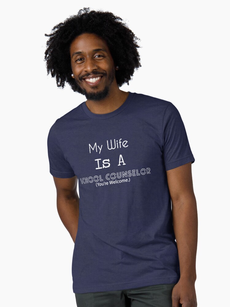 Thumbnail 1 of 7, Tri-blend T-Shirt, My Wife is a School Counselor - White Text designed and sold by SchoolCounselor.
