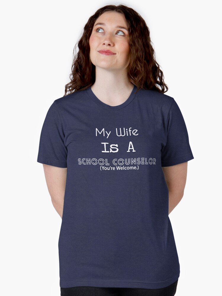 Thumbnail 2 of 7, Tri-blend T-Shirt, My Wife is a School Counselor - White Text designed and sold by SchoolCounselor.