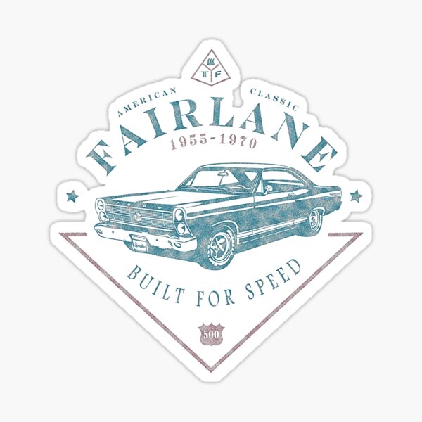 Ford Fairlane 1967 - Built for Speed Glossy Sticker