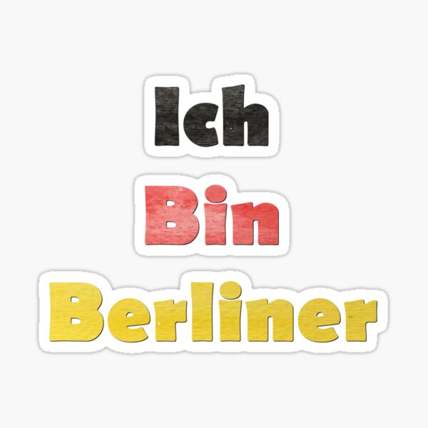 "Hand Painted Ich Bin Berliner I am Berlin German Quote" Sticker by