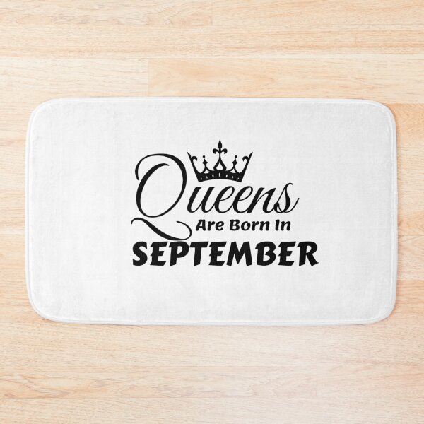 Item preview, Queens Are Born In September designed and sold by MariesDesigns11.