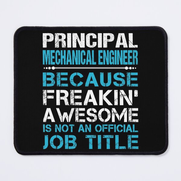 Item preview, Principal Mechanical Engineer T Shirt - Freaking Awesome Job Gift Item Tee designed and sold by oetate4774.