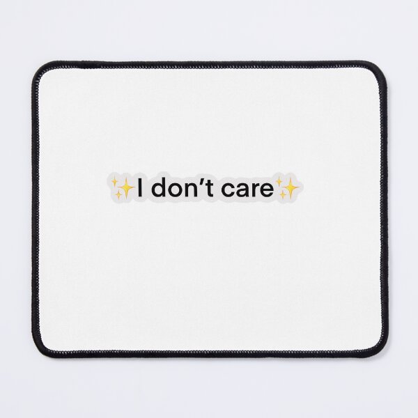 Item preview, I don’t care designed and sold by Karma12.