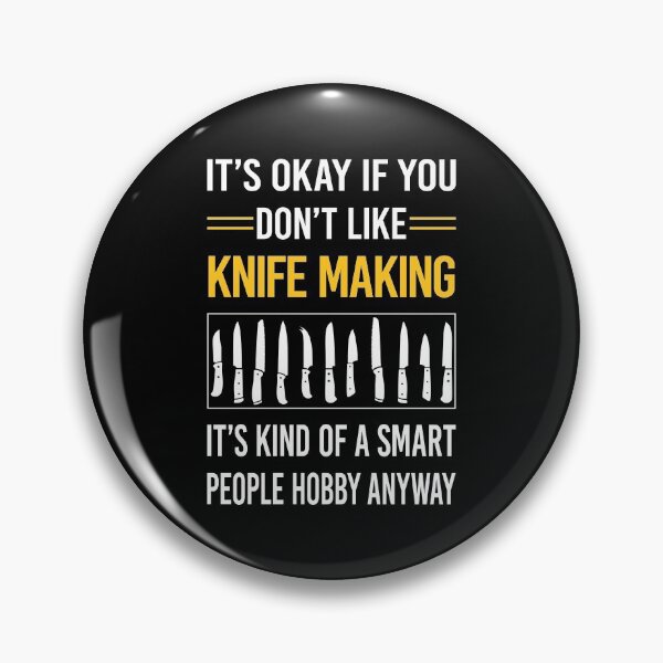 Item preview, Funny Smart People Knife Making Knives Maker Knifemaking Knifemaker designed and sold by RandalDavis.