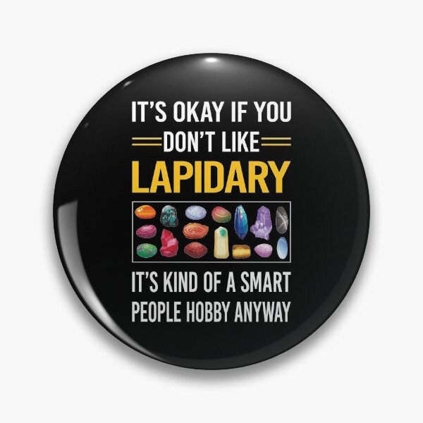 Item preview, Funny Smart People Lapidary Lapidarist designed and sold by RandalDavis.