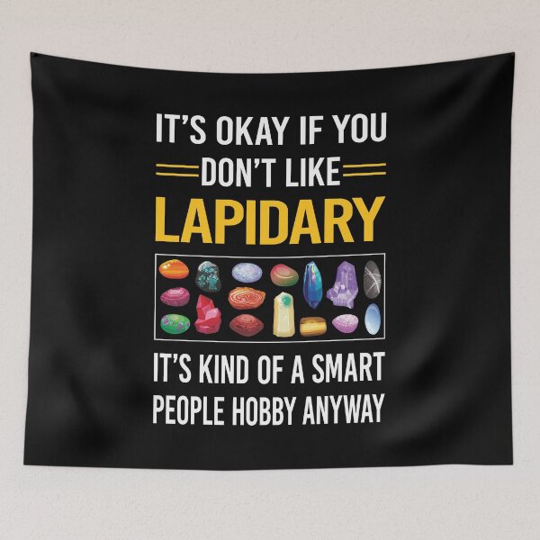 Item preview, Funny Smart People Lapidary Lapidarist designed and sold by RandalDavis.