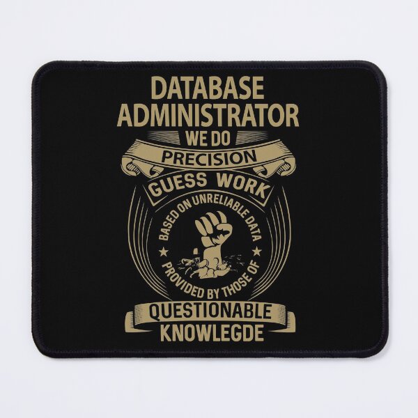 Item preview, Database Administrator T Shirt - We Do Precision Job Gift Item Tee designed and sold by paneczkopat.