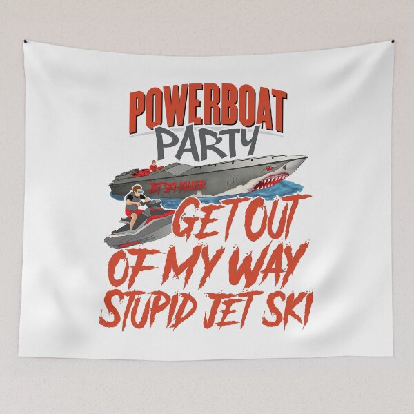 Item preview, Powerboat Party Lifestyle Clothing [JET SKI KILLER] designed and sold by Powerboat Party.