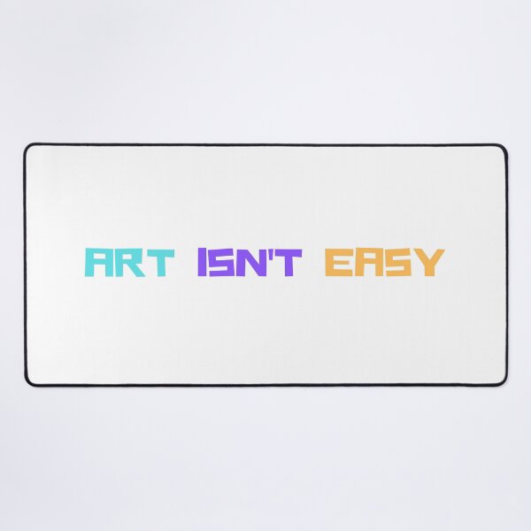Item preview, ART ISN'T EASY designed and sold by supercomfy.