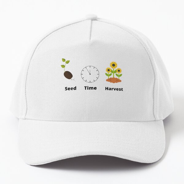 Seed. Time. Harvest. Baseball Cap