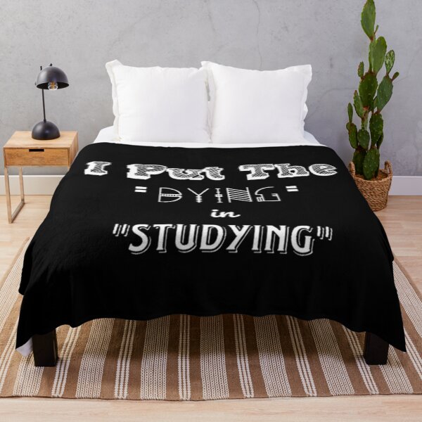 Item preview, I put the dying in studying unisex t-shirt for students.  designed and sold by Sloyar.