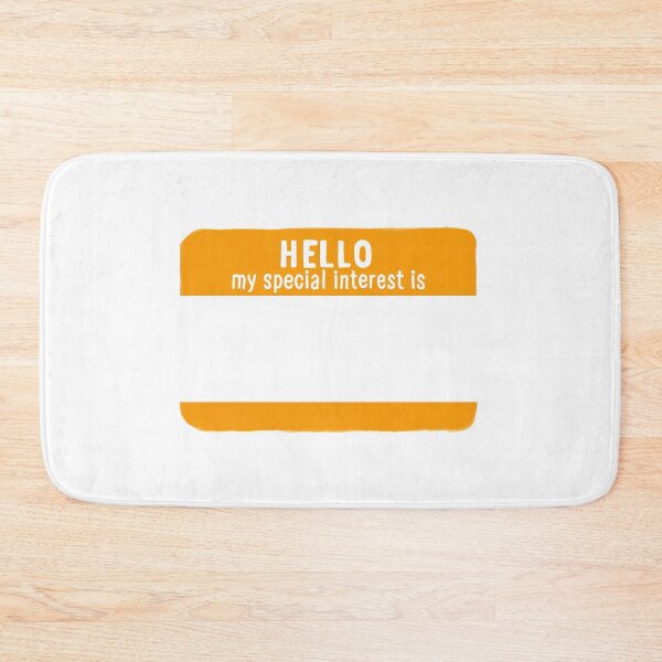 Item preview, Hello My Special Interest Is - Orange designed and sold by O1RSH.