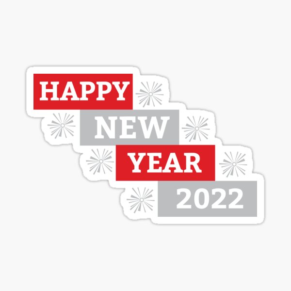 "Happy new year 2022 funny new year quotes" Sticker for Sale by TinoStore92 Redbubble
