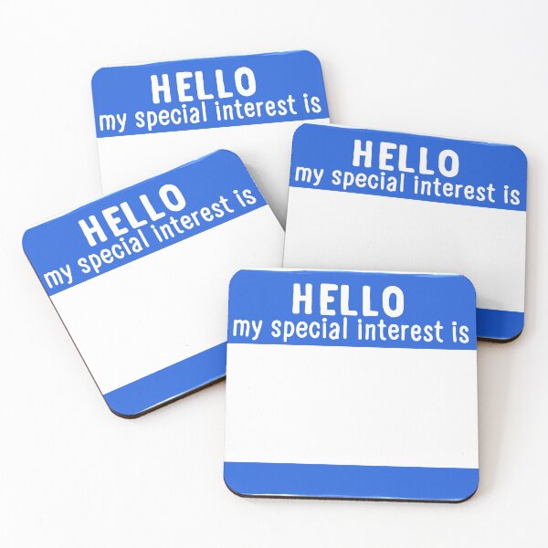 Item preview, Hello My Special Interest Is - Blue designed and sold by O1RSH.