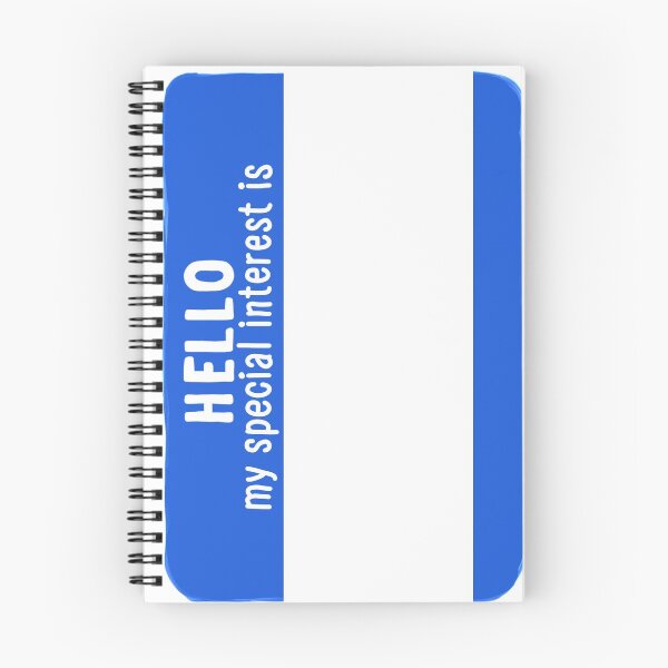 Item preview, Hello My Special Interest Is - Blue designed and sold by O1RSH.