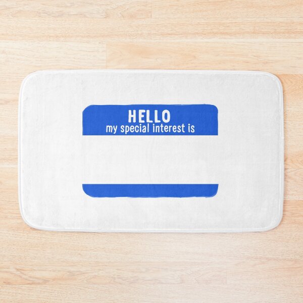 Item preview, Hello My Special Interest Is - Blue designed and sold by O1RSH.