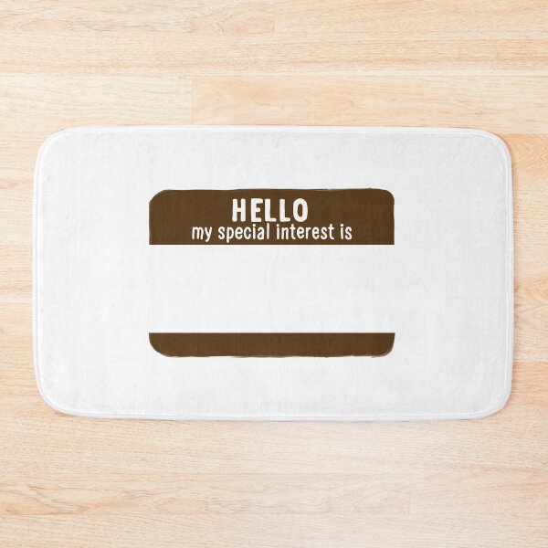 Item preview, Hello My Special Interest Is - Brown designed and sold by O1RSH.
