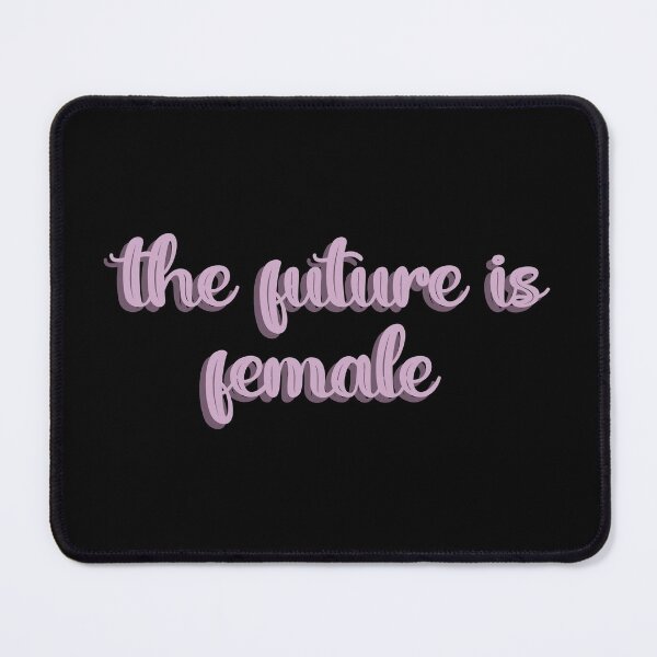 Item preview, The future is female designed and sold by kaylismartin.