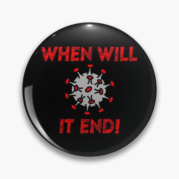 Item preview, When Will It End!, Omicron Variant, Essential T-Shirt designed and sold by JoesCornerStore.
