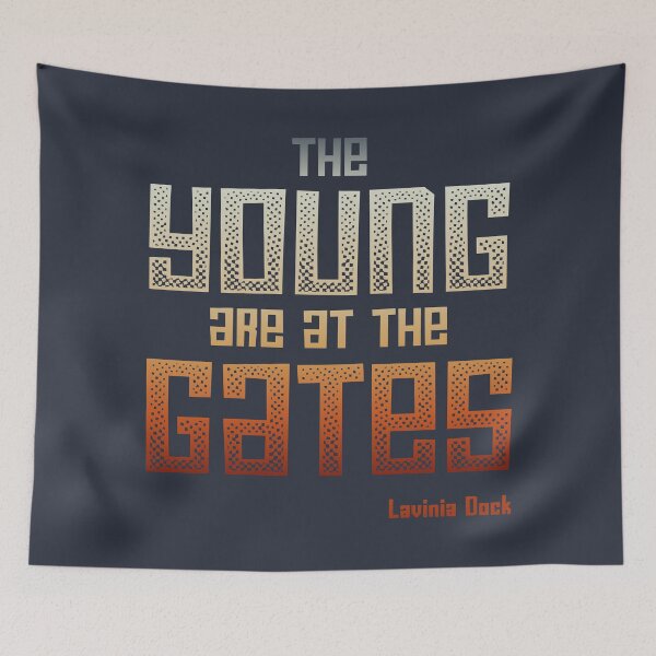 Item preview, The Young Are At the Gates: Activist quote from 1917 by feminist and suffragist Lavinia Dock (earth tones) designed and sold by Ofeefee.