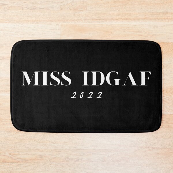 Item preview, MISS IDGAF , white designed and sold by imabbhey.