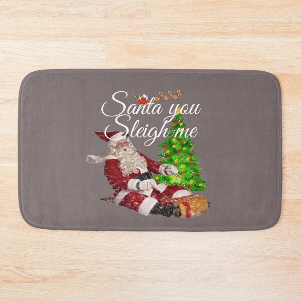 Item preview, Santa you sleigh  me designed and sold by rocklegends99.