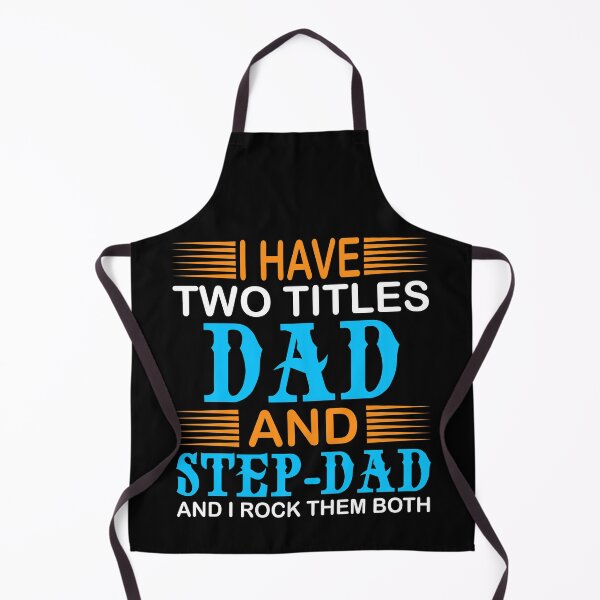 Item preview, I HAVE TWO TITLES DAD AND STEP-DAD TSHIRT designed and sold by KGN CREATIVITY.