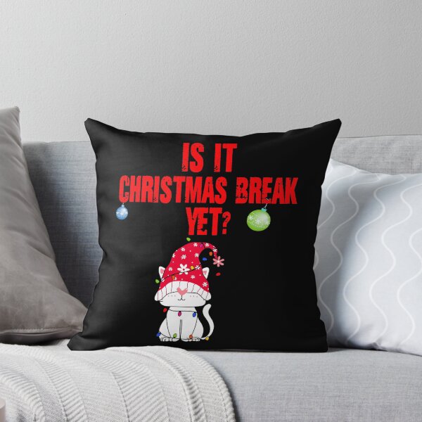 Item preview, Is it Christmas break yet? Funny - Christmas break designed and sold by Designs Of all kinds.