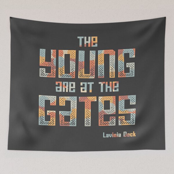 Item preview, The Young Are At the Gates: Activist quote from 1917 by feminist and suffragist Lavinia Dock (retro mod colors) designed and sold by Ofeefee.