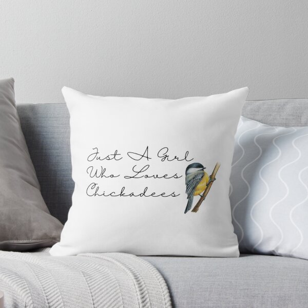 Item preview, Just A Girl Who Loves Chickadees designed and sold by Jeda1429.