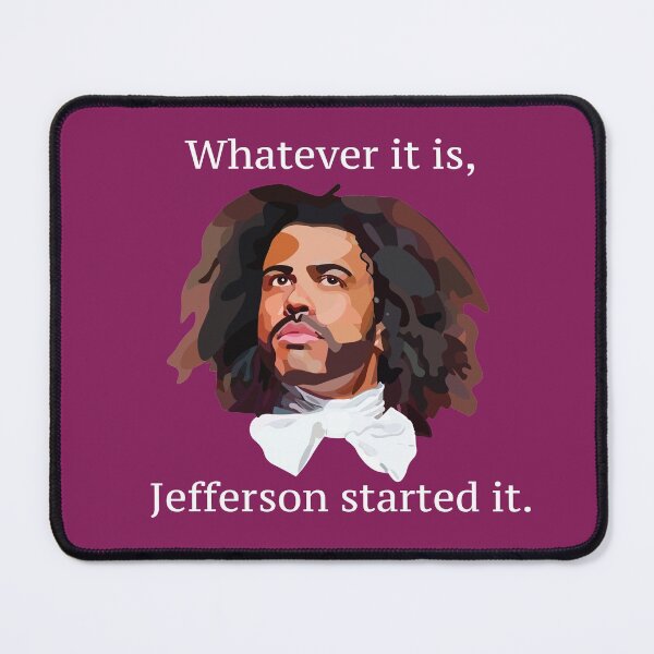 Item preview, Jefferson started it designed and sold by AmbroseLochlan.