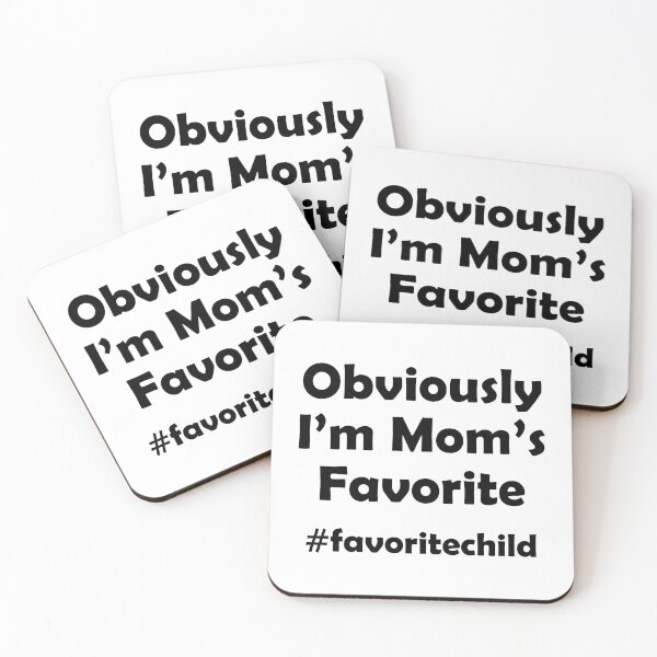 Item preview, I'm Mom's Favorite Funny Favorite Son-Daughter Child Gift designed and sold by hasanmasud.