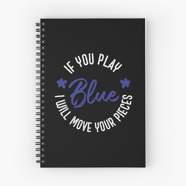 Item preview, If You Play Blue I Will Move Your Pieces - Boardgames (on dark) designed and sold by geekyT.