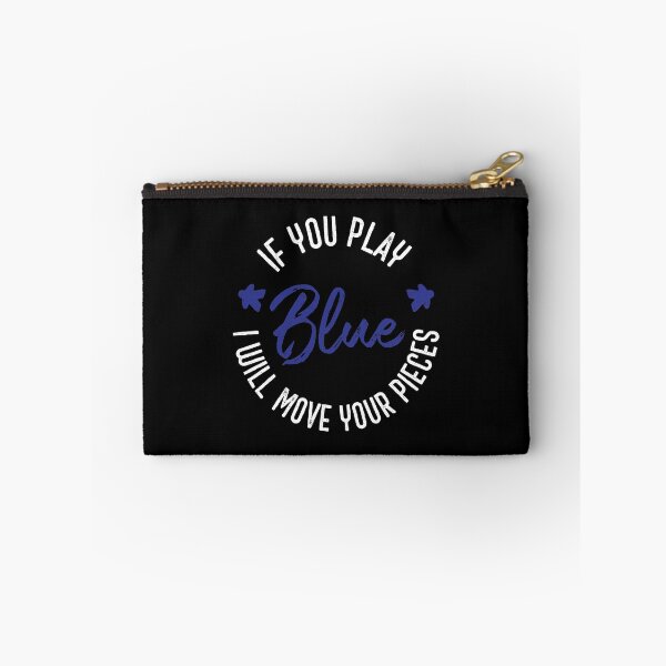 Item preview, If You Play Blue I Will Move Your Pieces - Boardgames (on dark) designed and sold by geekyT.