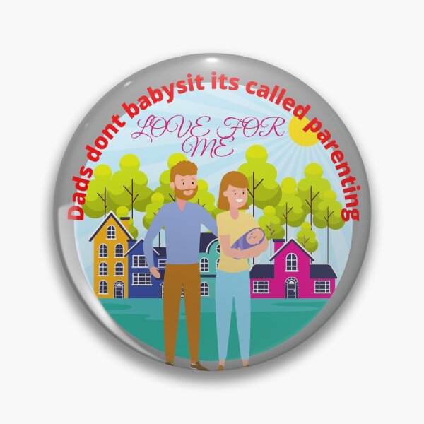 Item preview, Dads dont babysit its called parenting designed and sold by U.K. INTERNATIONAL Degain.