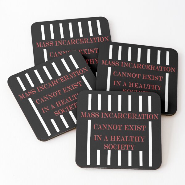 Item preview, Mass Incarceration Cannot Exist In a Healthy Society - Black designed and sold by ContTraders.