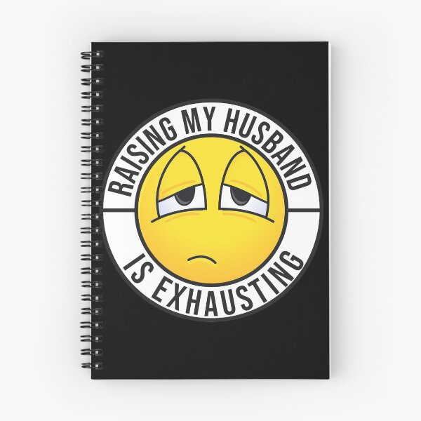 Item preview, Raising my husband Is Exhausting designed and sold by Eddie SH.