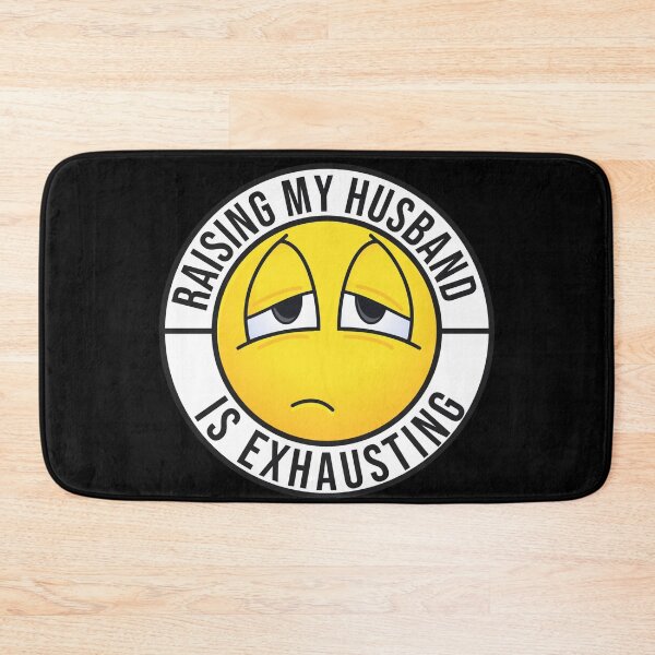 Item preview, Raising my husband Is Exhausting designed and sold by Eddie SH.