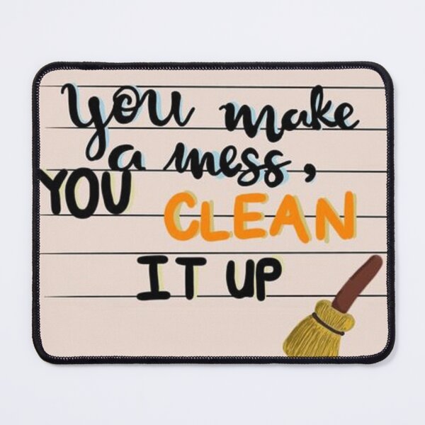 Item preview, you clean it up designed and sold by shelalu.