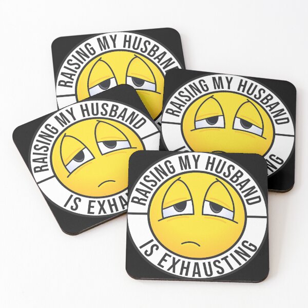Item preview, Raising my husband Is Exhausting designed and sold by Eddie SH.