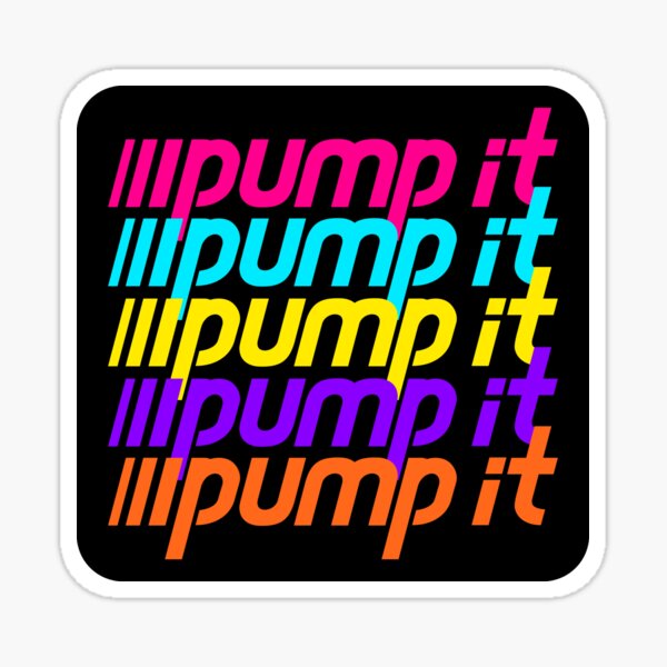 Item preview, Pump It designed and sold by muskitt.