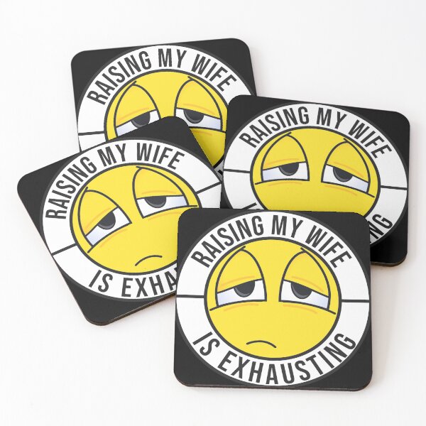 Item preview, Raising My Wife Is Exhausting designed and sold by Eddie SH.