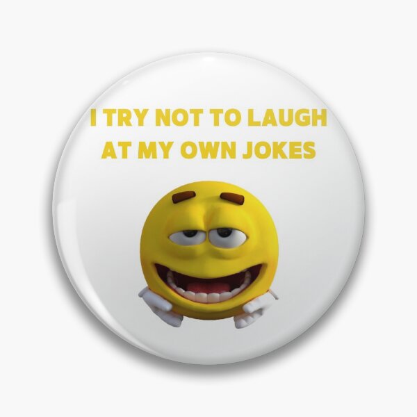 Item preview, I TRY NOT TO LAUGH AT MY OWN JOKES designed and sold by LaBelleMaison.