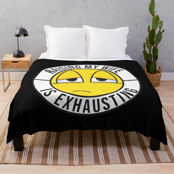 Item preview, Raising My Wife Is Exhausting designed and sold by Eddie SH.