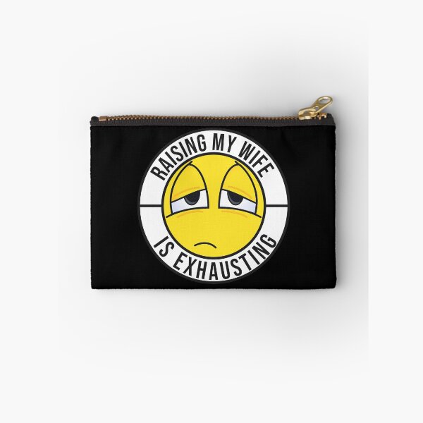 Item preview, Raising My Wife Is Exhausting designed and sold by Eddie SH.