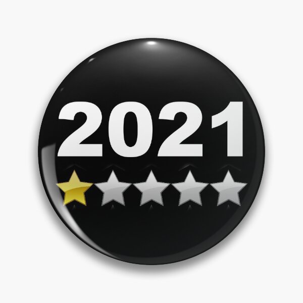Item preview, 2021 Worst Year 1 Star Rating designed and sold by anjanaartz.
