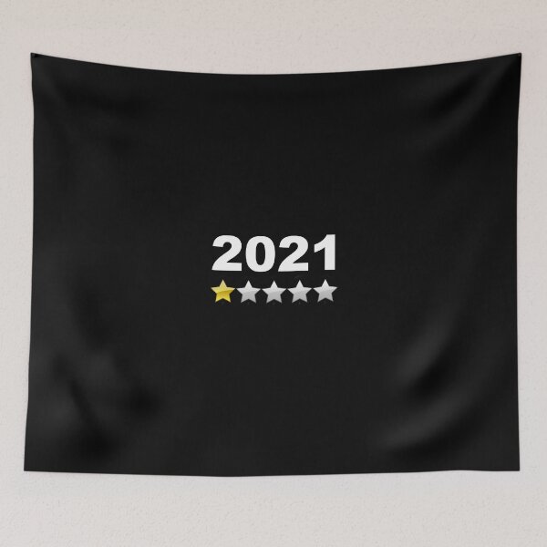 Item preview, 2021 Worst Year 1 Star Rating designed and sold by anjanaartz.
