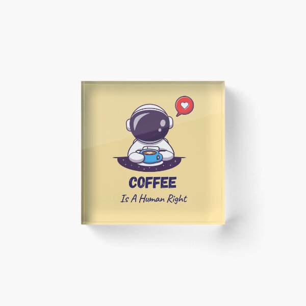 Item preview, Coffee Is A Human Right designed and sold by Anjestic Studio.